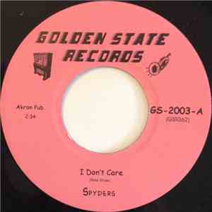 Spyders - I Don't Care / I Can Take Care Of Myself flac album