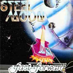 Steel Moon - Fast Forward flac album