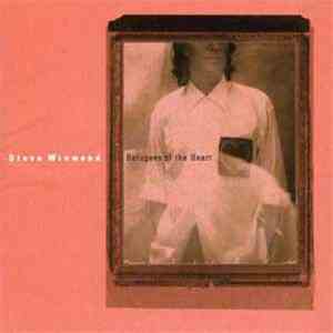Steve Winwood - Refugees Of The Heart flac album