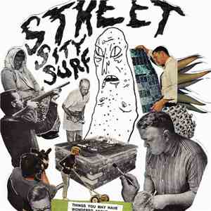 Street Sity Surf - Things You May Have Wondered About flac album