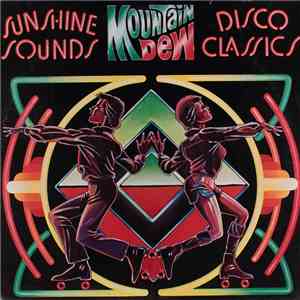 Sunshine Sounds - Mountain Dew Disco Classics flac album