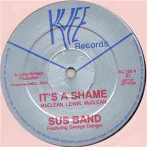SUS Band Featuring George Danger - It's A Shame flac album