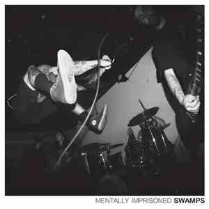 Swamps - Mentally Imprisoned flac album