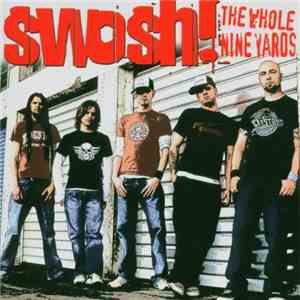 Swosh - The Whole Nine Yards flac album
