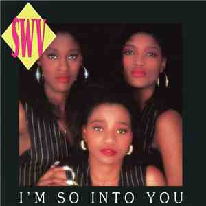 SWV - I'm So Into You flac album