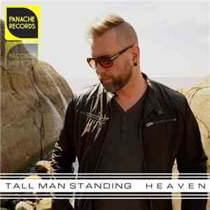 Tall Man Standing - Heaven flac album