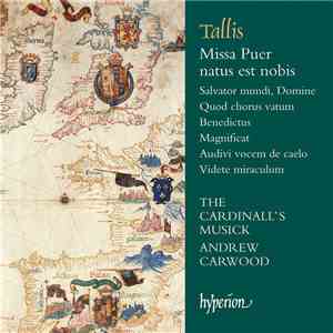 Tallis / The Cardinall's Musick, Andrew Carwood - Missa Puer Natus Est Nobis flac album