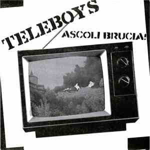 Teleboys - Ascoli Brucia flac album