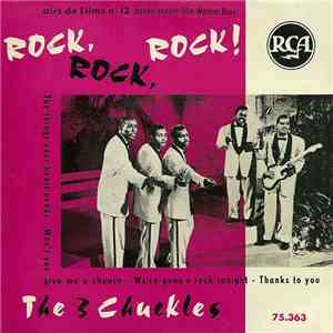 The 3 Chuckles - Rock, Rock, Rock ! flac album