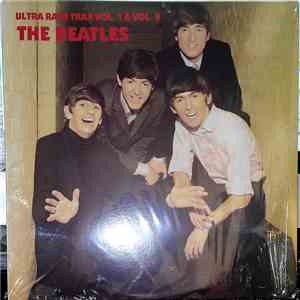 The Beatles - Ultra Rare Trax Volumes 1 & 2 flac album