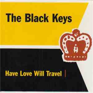 The Black Keys - Have Love Will Travel flac album