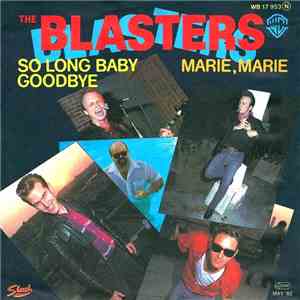 The Blasters - So Long Baby Goodbye / Marie, Marie flac album