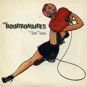 The Bourbonaires - That Tease flac album
