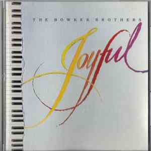 The Bowker Brothers - Joyful flac album
