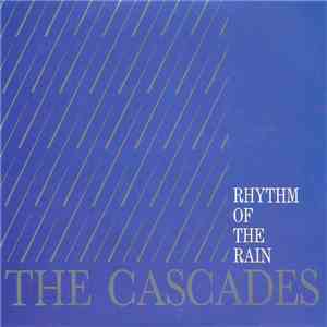 The Cascades  - Rhythm Of The Rain flac album