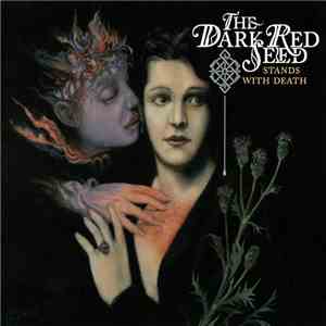 The Dark Red Seed - Stands With Death flac album