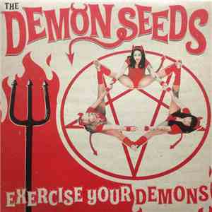 The Demon Seeds - Exercise Your Demons flac album
