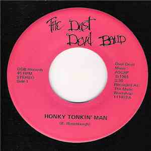 The Dust Devil Band - Honky Tonkin' Man / Take Your Place flac album