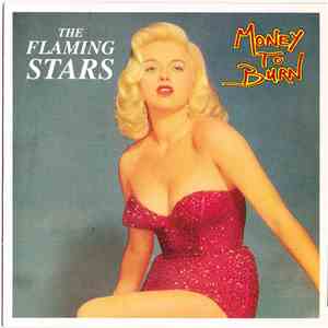 The Flaming Stars - Money To Burn flac album