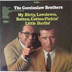The Geezinslaw Brothers - My Dirty, Lowdown, Rotten, Cotton-Pickin' Little Darlin' flac album