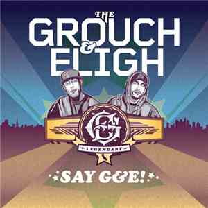 The Grouch & Eligh - Say G&E! flac album