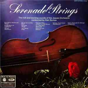 The Jacques Orchestra Conducted By Alan Barlow - Serenade For Strings flac album