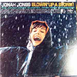 The Jonah Jones Quartet . . . With Four Trombones - Blowin' Up A Storm flac album