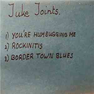 The Juke Joints - Juke Joints flac album