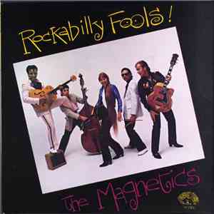 The Magnetics  - Rockabilly Fools flac album