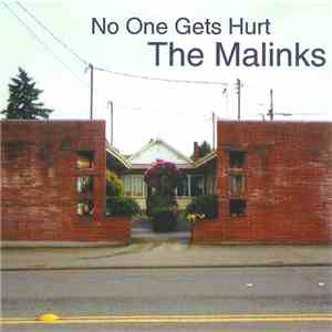The Malinks - No One Gets Hurt flac album