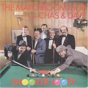 The Matchroom Mob With Chas And Dave - Snooker Loopy flac album