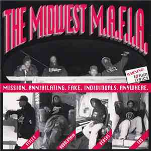 The Midwest M.A.F.I.A. - Mission. Annihilation. Fake. Individuals. Anywhere. flac album