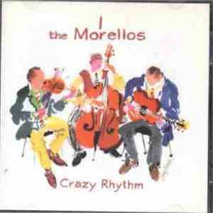 The Morellos - Crazy Rhythm flac album