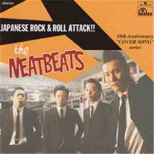 The Neatbeats - Japanese Rock & Roll Attack!! flac album