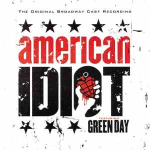 The Original Broadway Cast, Green Day - American Idiot flac album