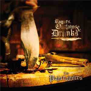 The Pubcrawlers - Rogues, Outlaws & Drunks flac album