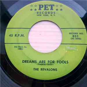 The Revalons - Dreams Are For Fools / This Is The Moment flac album