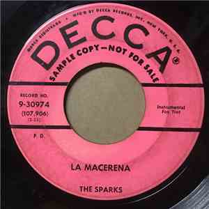 The Sparks  - La Macerena / Why Did You Leave? flac album