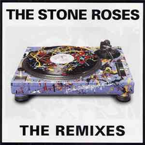 The Stone Roses - The Remixes flac album