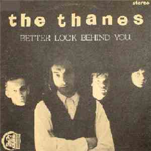 The Thanes - Better Look Behind You flac album