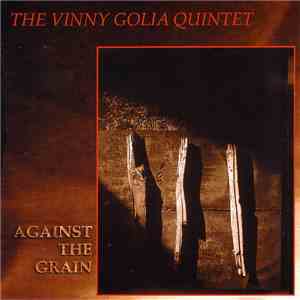 The Vinny Golia Quintet - Against The Grain flac album