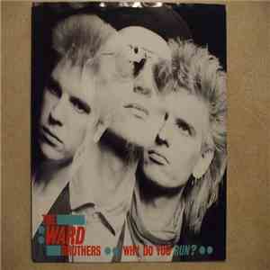 The Ward Brothers - Why Do You Run flac album