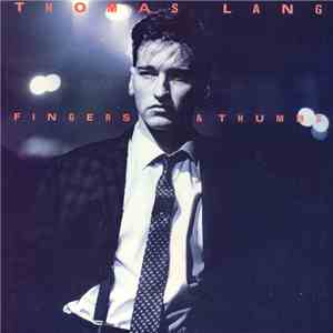 Thomas Lang - Fingers & Thumbs flac album