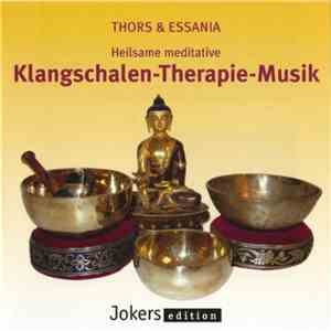 Thors & Essania - Klangschalen-Therapie-Musik flac album