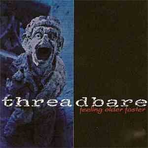 Threadbare - Feeling Older Faster flac album