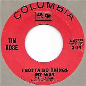 Tim Rose - I Gotta Do Things My Way flac album