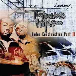 Timbaland & Magoo - Under Construction Part II flac album