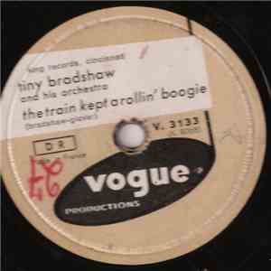 Tiny Bradshaw And His Orchestra - The Train Kept A Rollin' Boogie / Mailman's Sack Boogie flac album