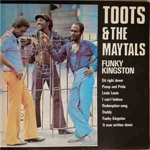 Toots & The Maytals - Funky Kingston flac album