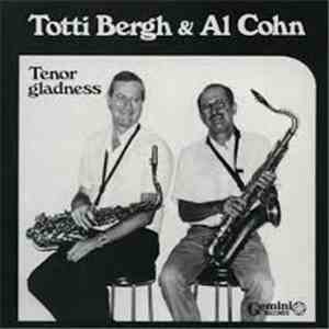 Totti Bergh & Al Cohn - Tenor Gladness flac album